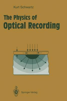 bokomslag The Physics of Optical Recording