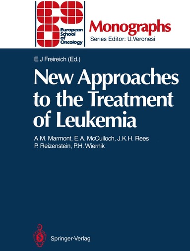 Emil J. Freireich, Emil J. Freireich - New Approaches to the Treatment of Leukemia, Häftad