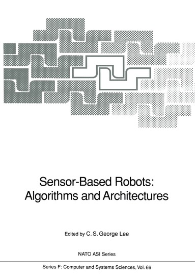 bokomslag Sensor-Based Robots: Algorithms and Architectures