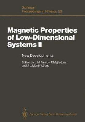 Magnetic Properties of Low-Dimensional Systems II 1