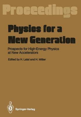 Physics for a New Generation 1
