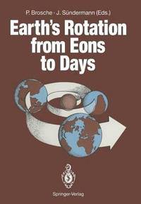 bokomslag Earths Rotation from Eons to Days