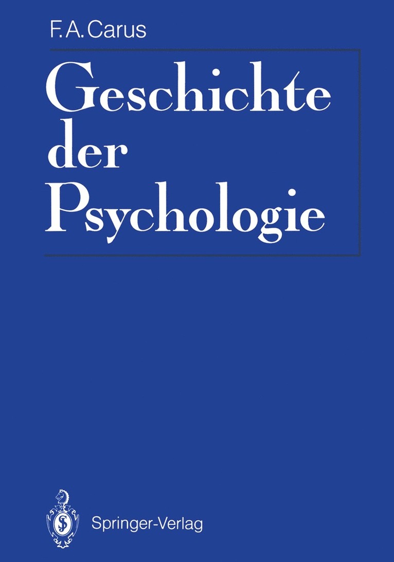 Friedrich A. Carus - Geschichte der Psychologie, Häftad