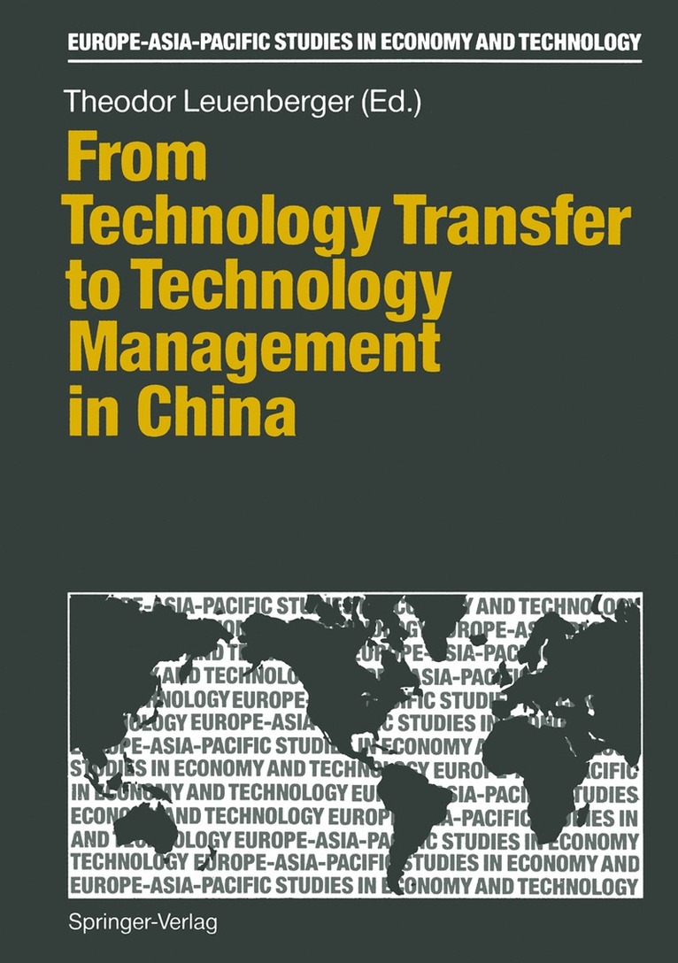 Theodor Leuenberger, Theodor Leuenberger - From Technology Transfer to Technology Management in China, Häftad