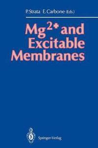 bokomslag Mg2+ and Excitable Membranes