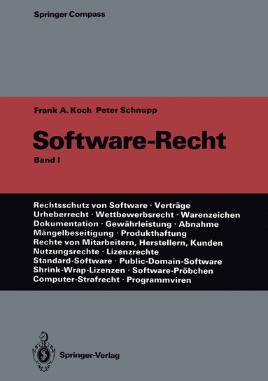 Frank A. Koch, Peter Schnupp, Frank A. Koch, Peter Schnupp - Software-Recht, Häftad