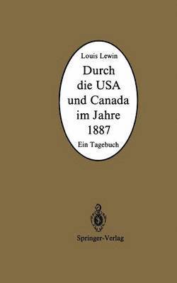 bokomslag Durch die USA und Canada im Jahre 1887