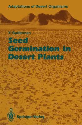 Seed Germination in Desert Plants 1