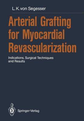 Arterial Grafting for Myocardial Revascularization 1