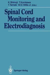 bokomslag Spinal Cord Monitoring and Electrodiagnosis