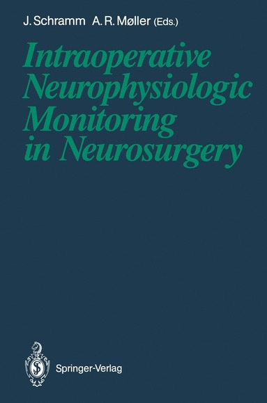bokomslag Intraoperative Neurophysiologic Monitoring in Neurosurgery