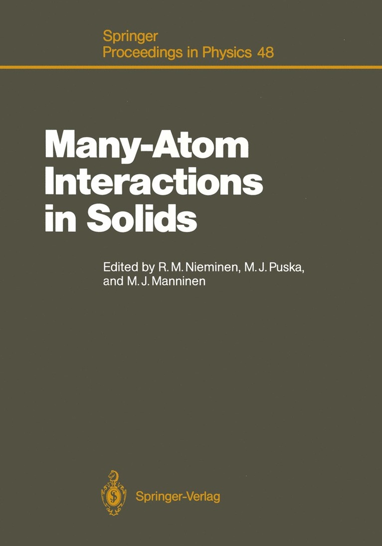 Risto M. Nieminen, Martti J. Puska, Matti Manninen - Many-Atom Interactions in Solids, Häftad