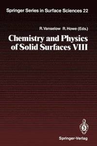 bokomslag Chemistry and Physics of Solid Surfaces VIII