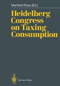 bokomslag Heidelberg Congress on Taxing Consumption