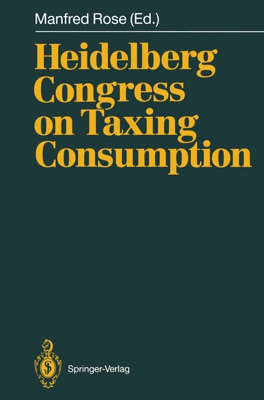 bokomslag Heidelberg Congress on Taxing Consumption