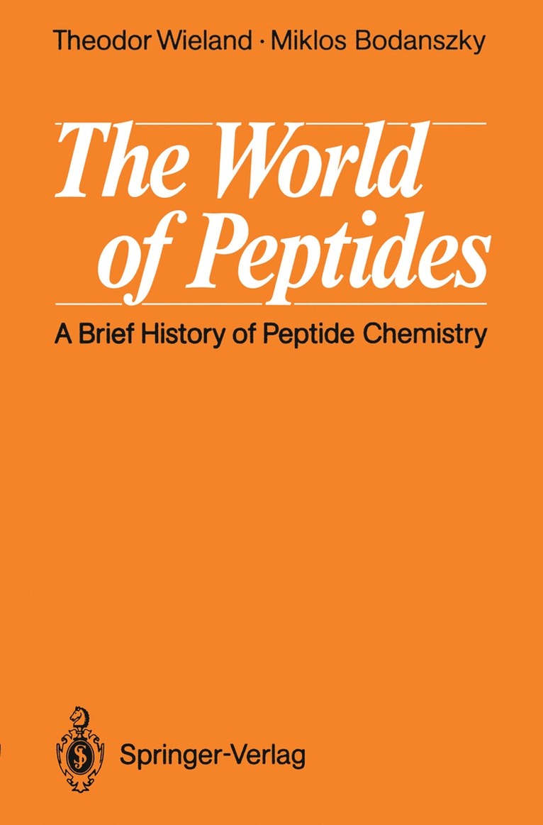 Theodor Wieland, Miklos Bodanszky - World of Peptides, Häftad
