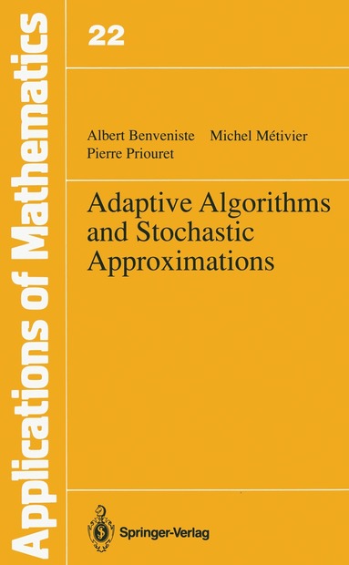 Albert Benveniste, Michel Metivier, Pierre Priouret - Adaptive Algorithms and Stochastic Approximations, Häftad