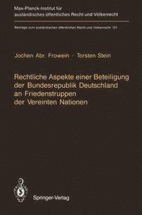 bokomslag Rechtliche Aspekte einer Beteiligung der Bundesrepublik Deutschland an Friedenstruppen der Vereinten Nationen