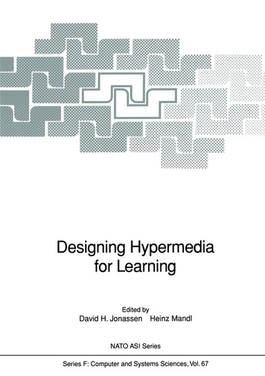 David H. Jonassen, Heinz Mandl - Designing Hypermedia for Learning, Häftad