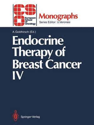 Endocrine Therapy of Breast Cancer IV 1