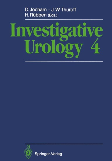 Dieter Jocham, Joachim W. Thüroff, Herbert Rübben - Investigative Urology 4, Häftad