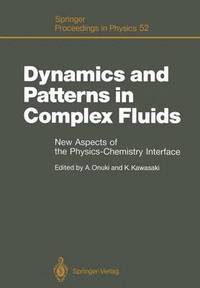 bokomslag Dynamics and Patterns in Complex Fluids