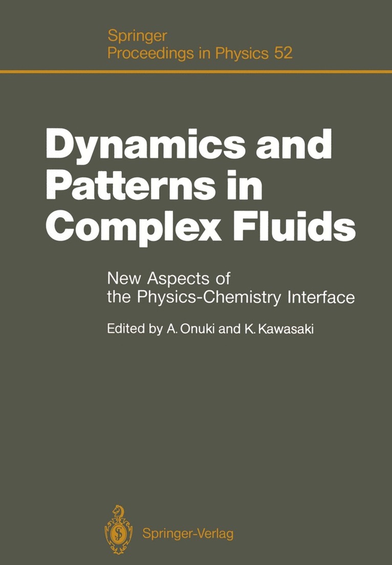 Akira Onuki, Kyozi Kawasaki - Dynamics and Patterns in Complex Fluids, Häftad
