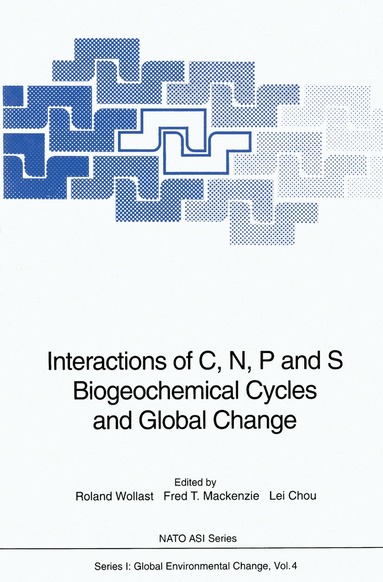 Roland Wollast, Fred T. Mackenzie, Lei Chou - Interactions of C, N, P and S Biogeochemical Cycles and Global Change, Häftad