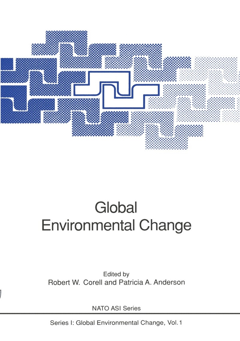 Robert W. Corell, Patricia A. Anderson - Global Environmental Change, Häftad