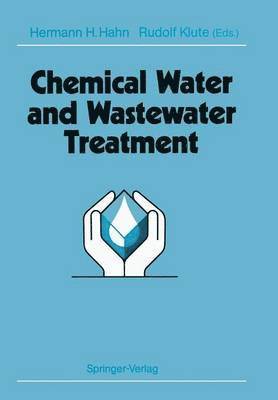 Chemical Water and Wastewater Treatment 1