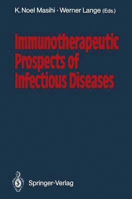 Immunotherapeutic Prospects of Infectious Diseases 1