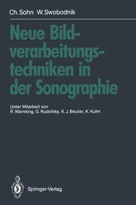 bokomslag Neue Bildverarbeitungstechniken in der Sonographie