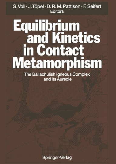 bokomslag Equilibrium and Kinetics in Contact Metamorphism