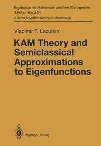 bokomslag KAM Theory and Semiclassical Approximations to Eigenfunctions