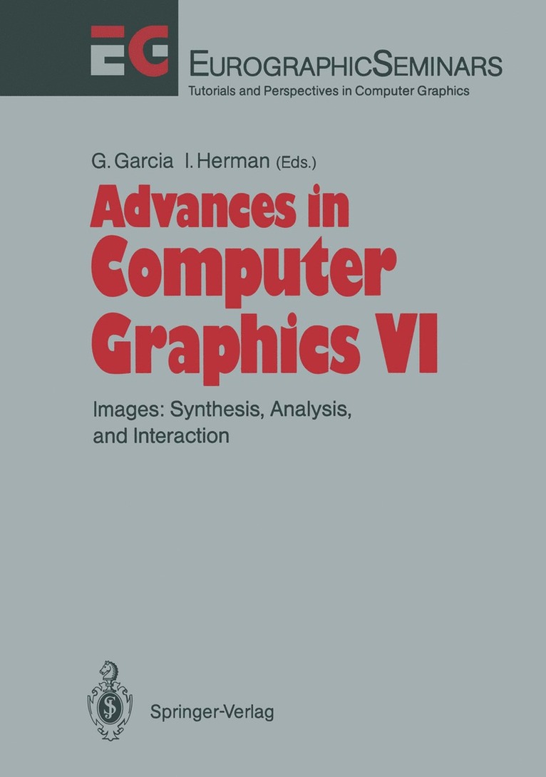 Gerald Garcia, Ivan Herman - Advances in Computer Graphics, Häftad