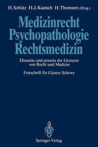 bokomslag Medizinrecht - Psychopathologie - Rechtsmedizin