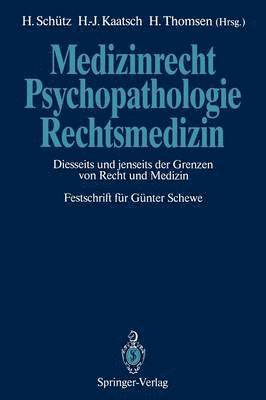 bokomslag Medizinrecht - Psychopathologie - Rechtsmedizin