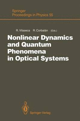 Nonlinear Dynamics and Quantum Phenomena in Optical Systems 1