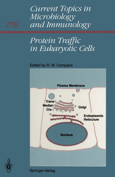 Richard W Compans - Protein Traffic in Eukaryotic Cells, Häftad