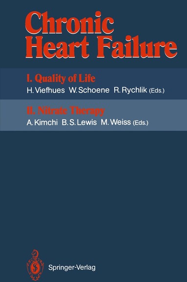 Herbert Viefhues, Wolfgang Schoene, R. Rychlik, Asher Kimchi, Basil S. Lewis, Marija Weiss - Chronic Heart Failure, Häftad