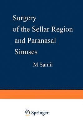 Surgery of the Sellar Region and Paranasal Sinuses 1