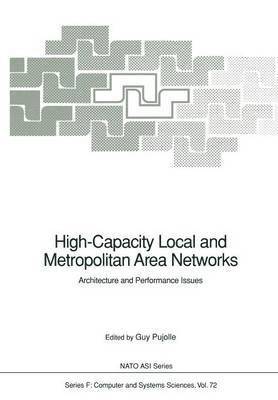 High-Capacity Local and Metropolitan Area Networks 1