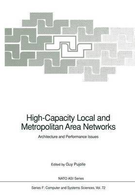 Guy Pujolle, Guy Pujolle - High-Capacity Local and Metropolitan Area Networks, Häftad