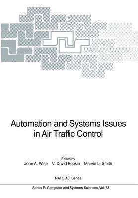 Automation and Systems Issues in Air Traffic Control 1