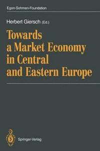 bokomslag Towards a Market Economy in Central and Eastern Europe
