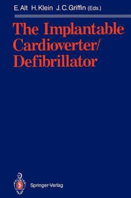 bokomslag The Implantable Cardioverter/Defibrillator