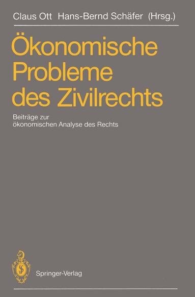 Claus Ott, Hans-Bernd Schäfer - Ökonomische Probleme des Zivilrechts, Häftad