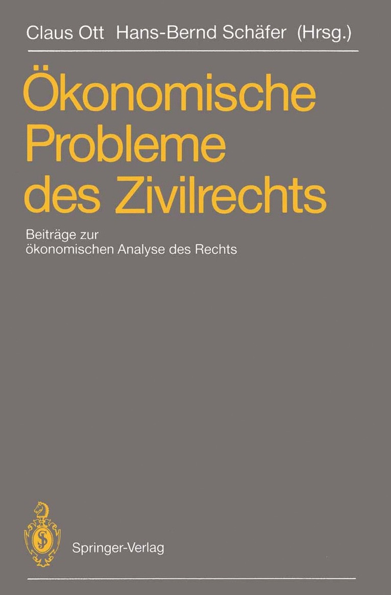 Claus Ott, Hans-Bernd Schäfer - Ökonomische Probleme des Zivilrechts, Häftad