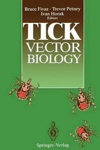 bokomslag Tick Vector Biology