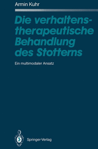 bokomslag Die verhaltenstherapeutische Behandlung des Stotterns